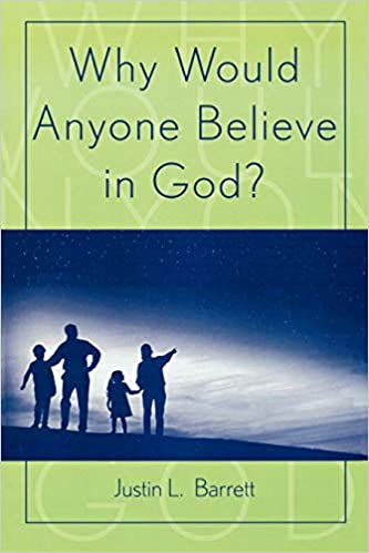 Why Would Anyone Believe in God? (Cognitive Science of Religion) - Scanned Pdf with Ocr